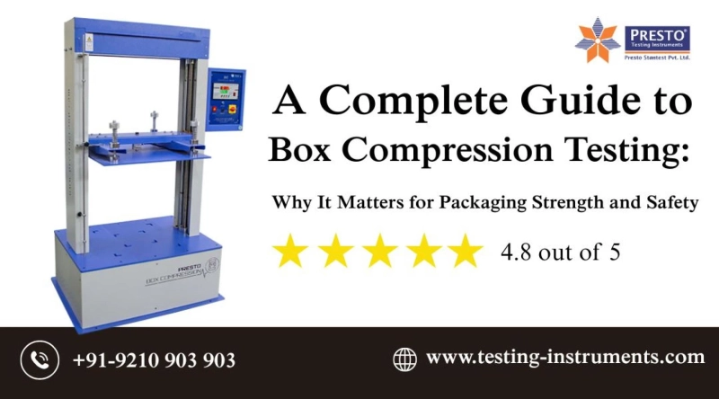 A Complete Guide to Box Compression Testing: Why It Matters for Packaging Strength and Safety
