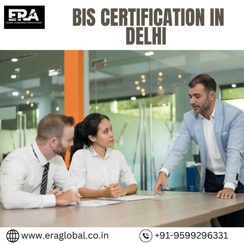  BIS Certification in Delhi: Everything You Need to Know