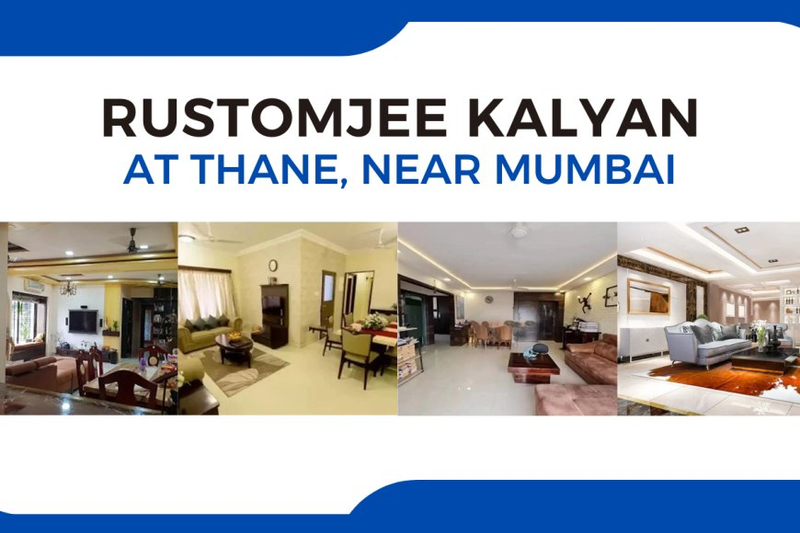 Rustomjee Kalyan: Your Gateway to Modern Living