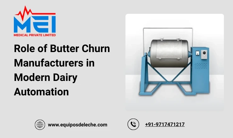 Role of Butter Churn Manufacturers in Modern Dairy Automation