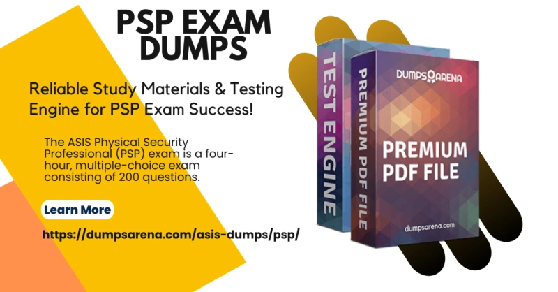 PSP Exam Dumps: Unlock the Doors to Career Advancement