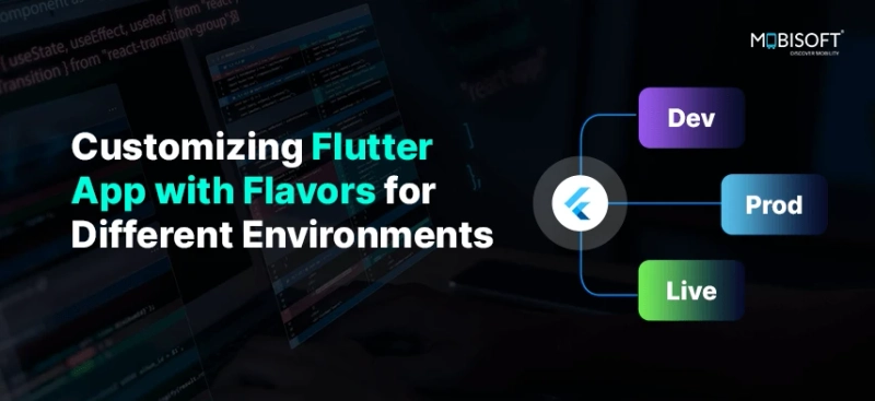 Customizing Flutter App with Flavors for Different Environments