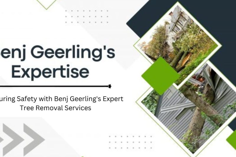 Ensuring Safety with Benj Geerling's Expert Tree Removal Services
