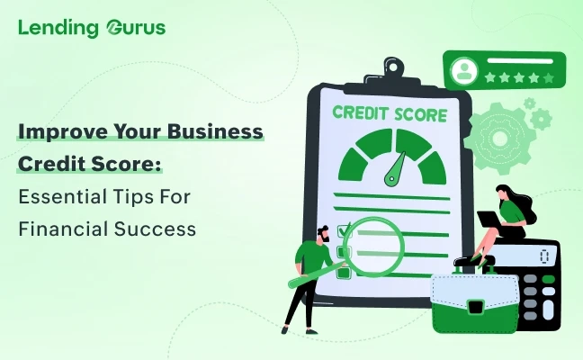 Top Tips to Build a Strong Business Credit Score