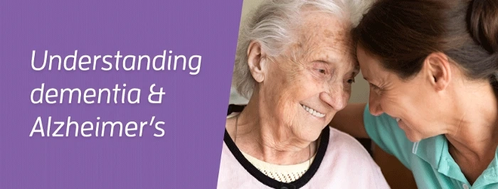 Understanding Dementia