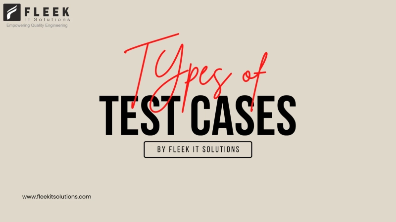 Types of test cases