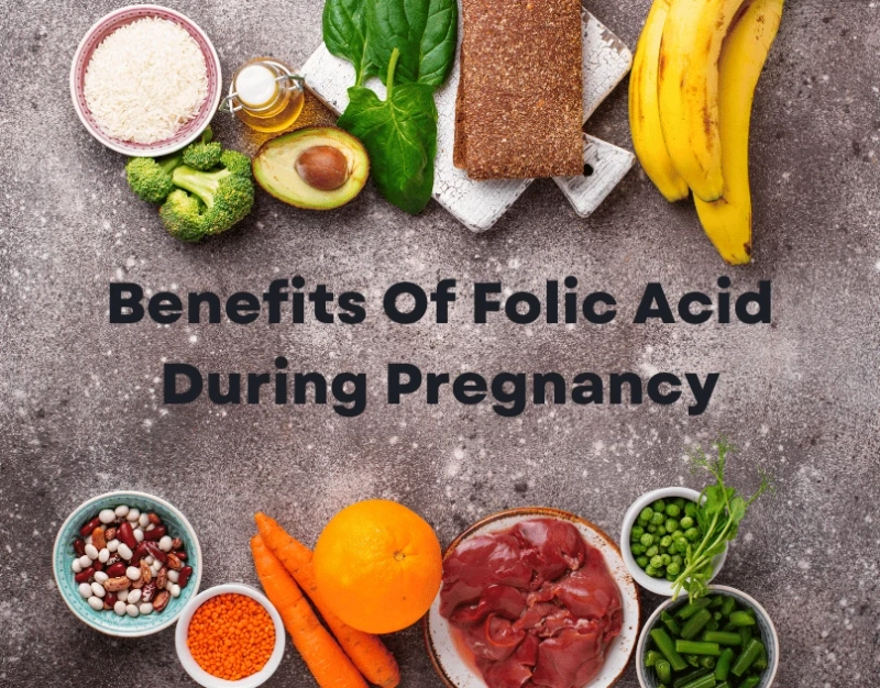 Benefits Of Folic Acid During Pregnancy