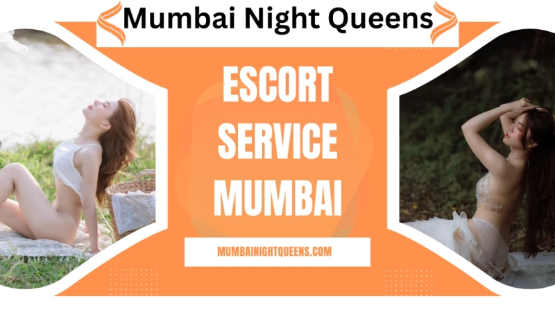 🔥 Unforgettable Nights with Mumbai Night Queens – Premium Escort Service in Mumbai