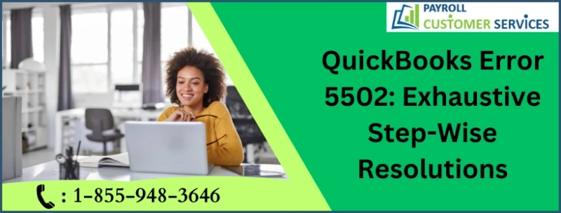 Simple Ways To Resolve QuickBooks Error 5502