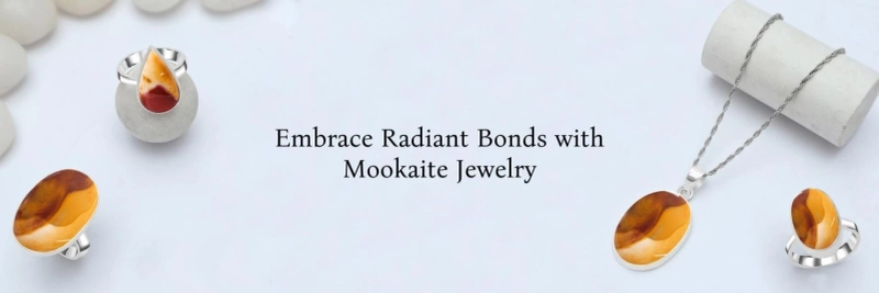 Mookaite Jewelry that Creates Meaningful Bonds