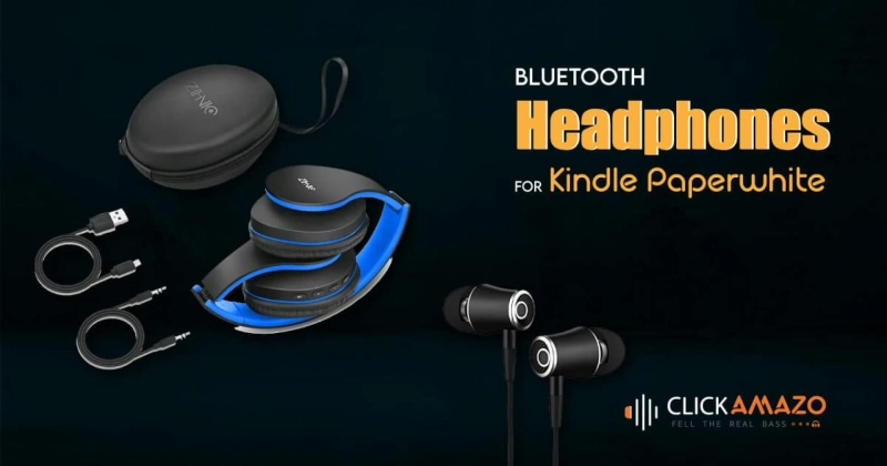 BEST BLUETOOTH HEADPHONES FOR KINDLE PAPERWHITE