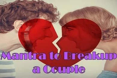 Mantra to Break up a Couple
