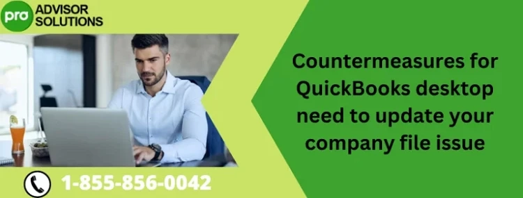How To Resolve QuickBooks Desktop Need To Update Your Company File Issue