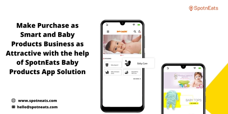 Initiate Your Baby Care Products Startup Using SpotnEats Online Baby Products Mobile App Solution