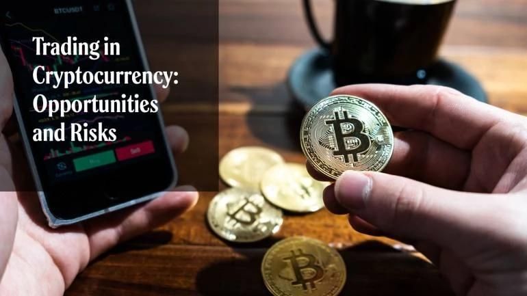 Cryptocurrency Trading: Opportunities and Risks