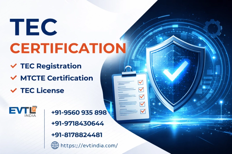 TEC Registration Explained: MTCTE Certification Process for Telecom Equipment