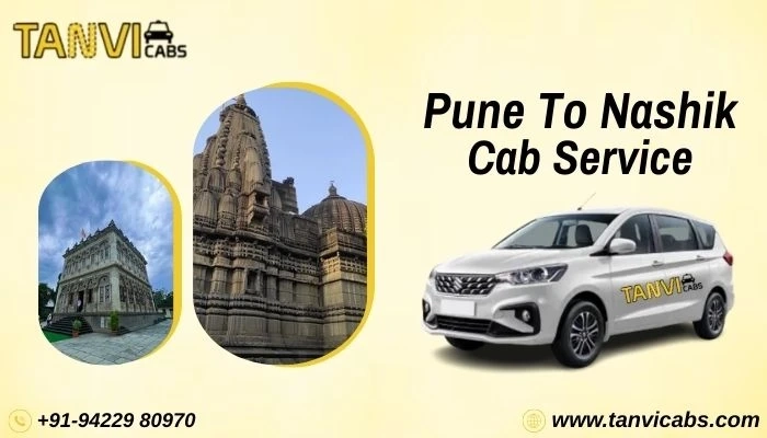 Affordable Pune to Nashik Cab Service: What You Should Know Before You Book