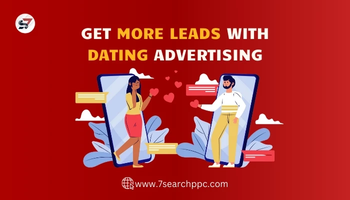 Dating Advertising: Strategies and Best Practices