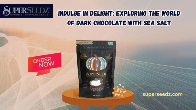 Indulge in Delight: Exploring the World of Dark Chocolate with Sea Salt