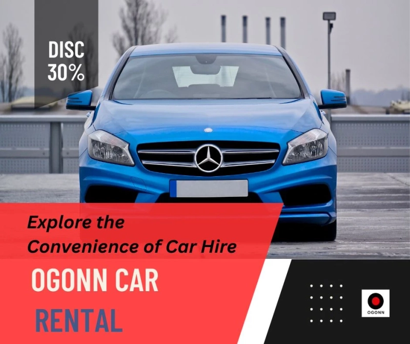 Exploring the Convenience of Car Hire with Ogonn