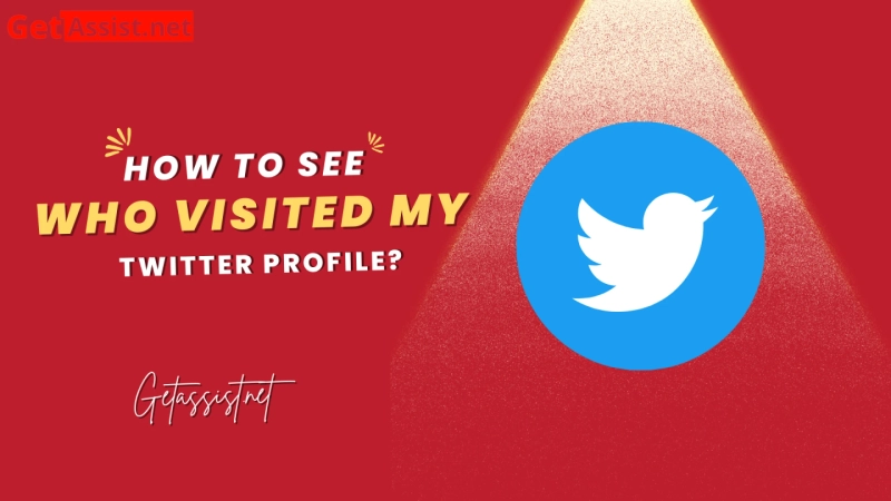 How to See Who Visited My Twitter Profile?