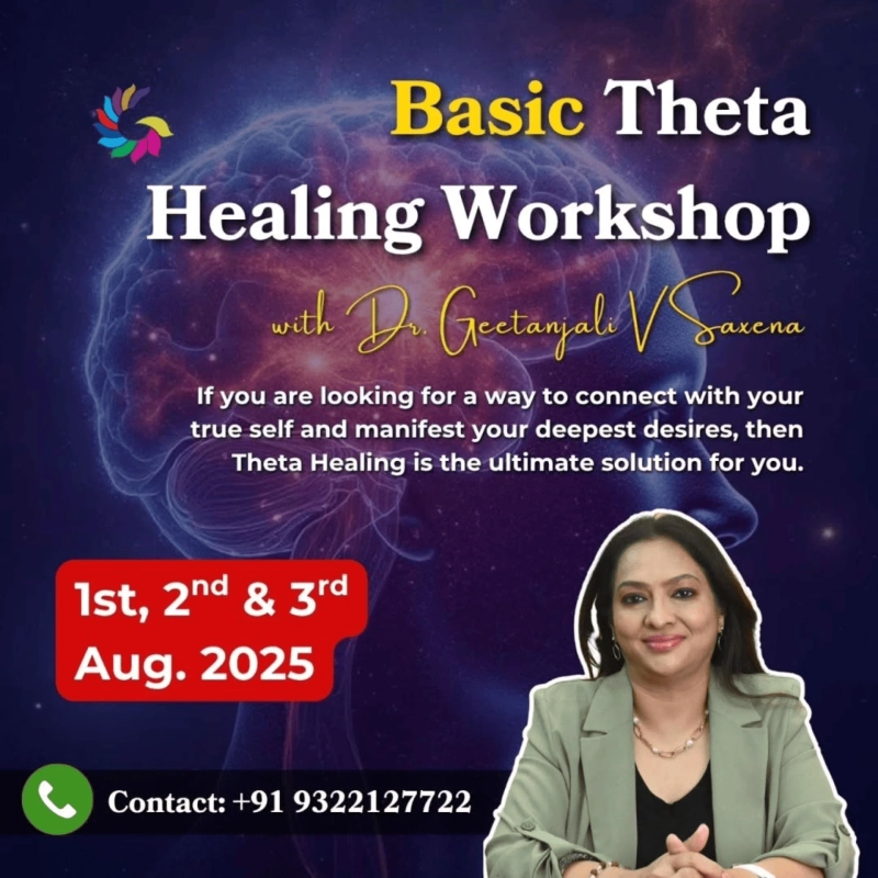 Theta Healing Workshop - Dr Geetanjali Saxena