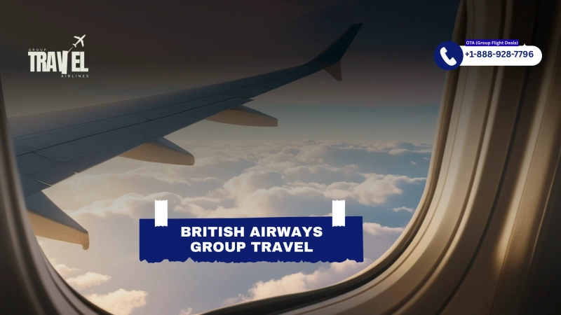 British Airways Group Travel | Flights & Tickets