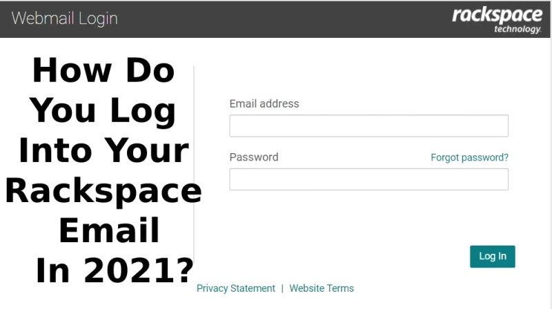 How Do You Log Into Your Rackspace Email In 2021?