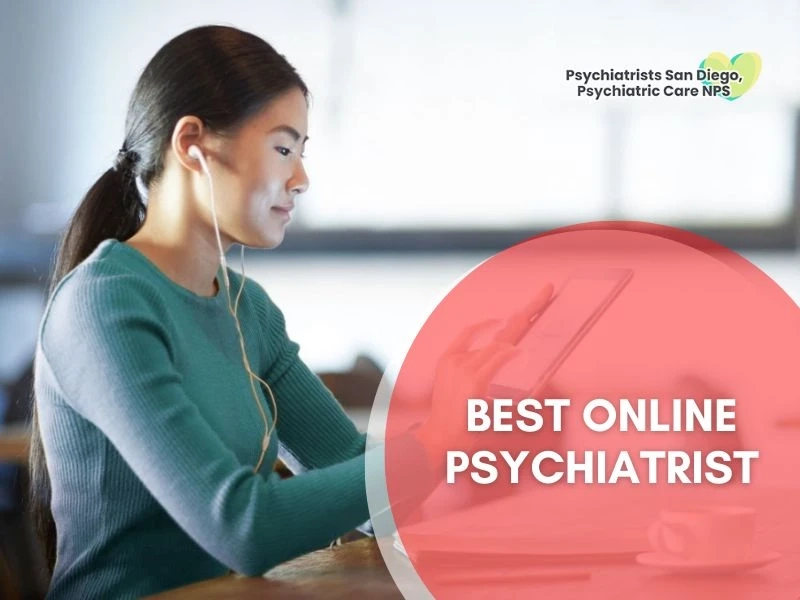 Reasons to look for the best online psychiatrist for you