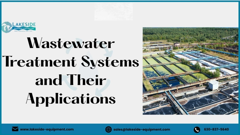 Wastewater Treatment Systems and Their Applications