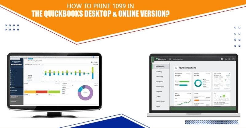 How To Print 1099 In The Quickbooks Desktop & Online Version?