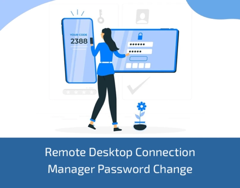 A Guide to Remote Desktop Connection Manager Password Change