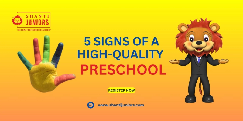 5 Signs of A High-Quality Preschool