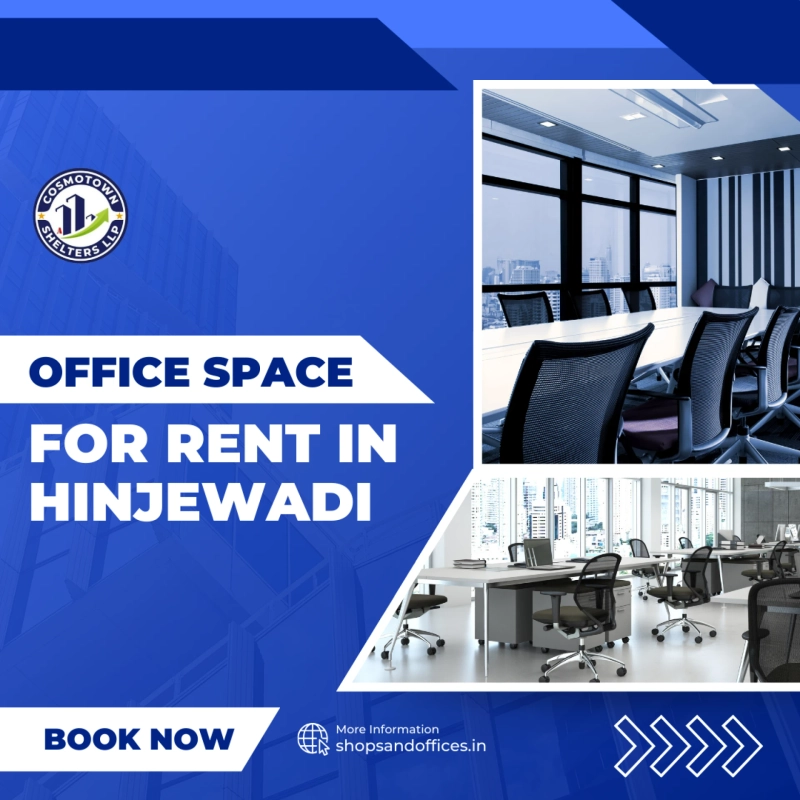 Office For Rent in Hinjewadi: Your Ideal Business Space with ShopsAndOffices