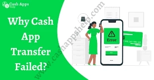 Tips to Fix - Why the Cash App Transfer Failed?