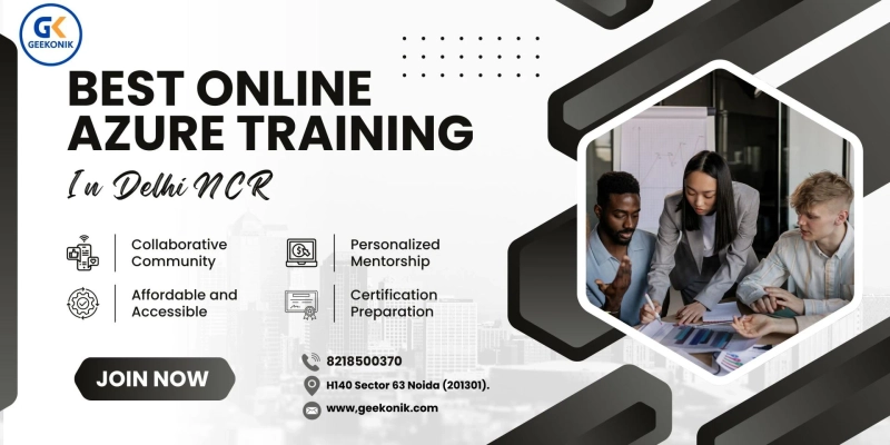 Master Cloud Skills with the Best Online Azure Training in Delhi NCR | Geekonik