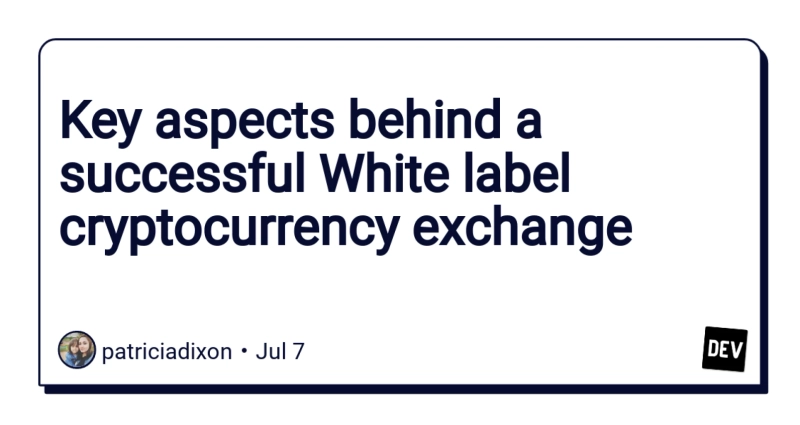 Key aspects behind a successful White label cryptocurrency exchange