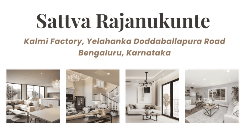 Find Your Dream Home at Sattva Rajanukunte, Bangalore