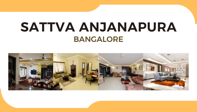 Discover the Tranquil Living at Sattva Anjanapura Bangalore