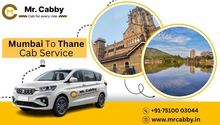 How to Save on Mumbai to Thane Cab Service — Tips for Affordable Travel