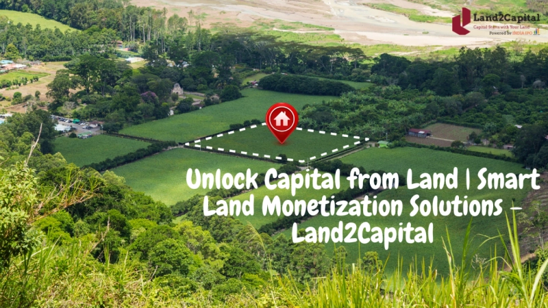 Unlock Capital from Land | Smart Land Monetization Solutions – Land2Capital