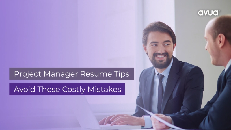 Common Mistakes to Avoid in a Project Manager Resume