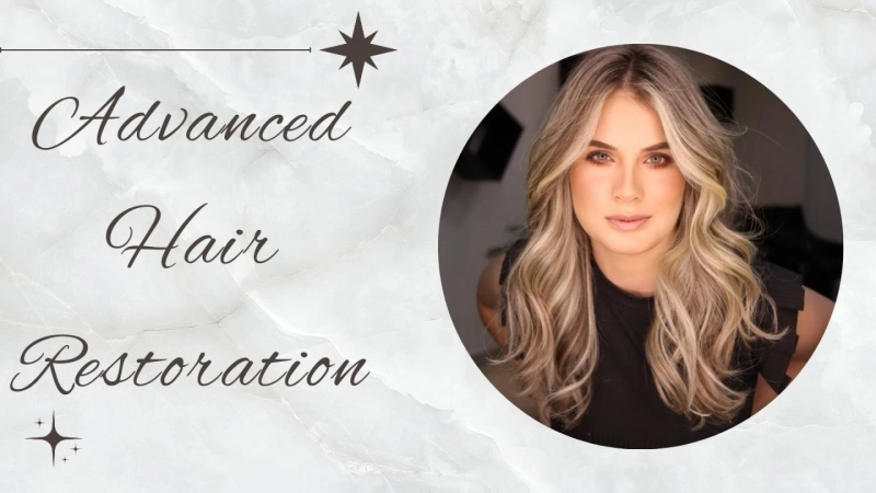 Advanced Hair Restoration