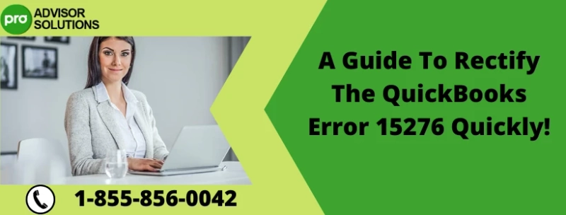An effective Method To Fix QuickBooks Error 15276