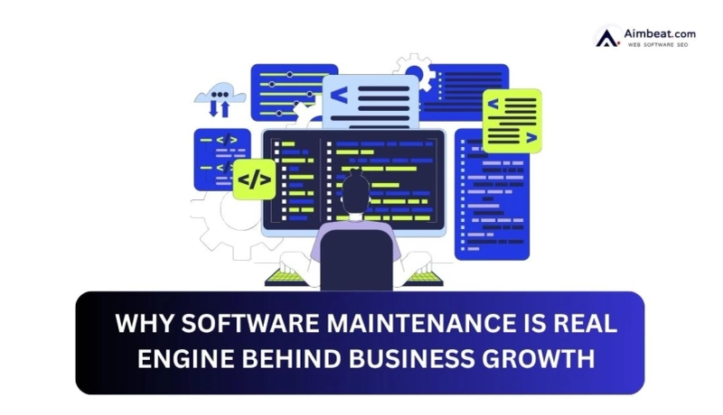 Why Software Maintenance Is the Real Engine Behind Business Growth