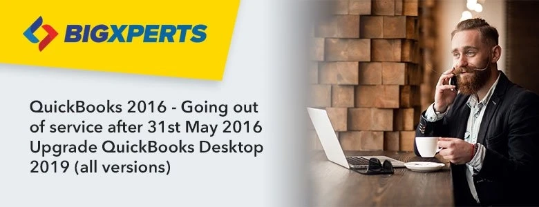 QUICKBOOKS 2016 DISCONTINUED UPGRADE QUICKBOOKS DESKTOP 2019