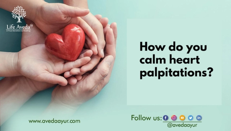 How do you calm heart palpitations?