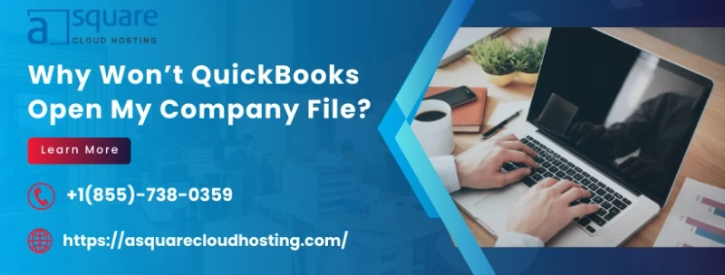 Quick Fix Why QuickBooks Won’t Open and How to Solve