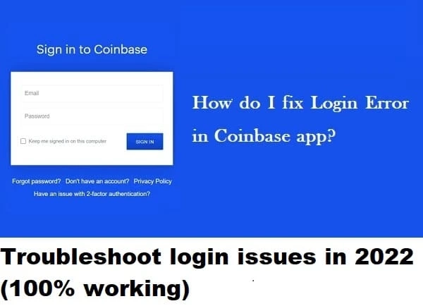 Coinbase Pro: Troubleshoot login issues in 2022 (100% working)