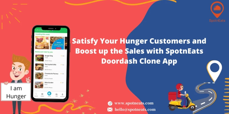 How SpotnEats DoorDash Clone App Solution Will Helps To Launch Your Restaurant Business?